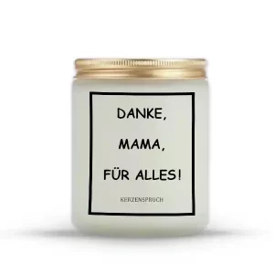 „DANKE, MAMA, FÜR ALLES!“