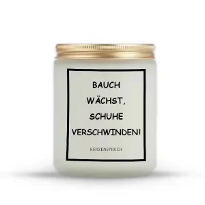 „BAUCH WÄCHST, SCHUHE VERSCHWINDEN!“