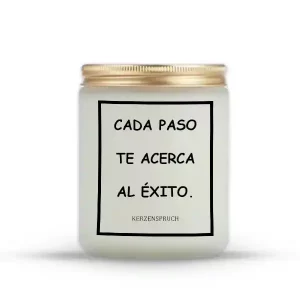 "CADA PASO TE ACERCA AL ÉXITO."