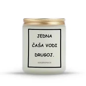 "JEDNA ČAŠA VODI DRUGOJ."