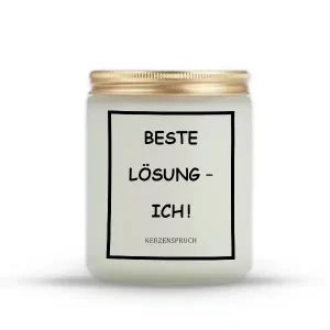„BESTE LÖSUNG – ICH!“