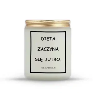 "DIETA ZACZYNA SIĘ JUTRO."