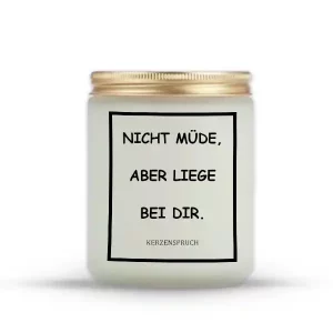„NICHT MÜDE, ABER LIEGE BEI DIR.“