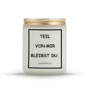„TEIL VON MIR BLEIBST DU.“