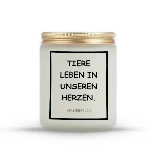 „TIERE LEBEN IN UNSEREN HERZEN.“