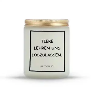 „TIERE LEHREN UNS LOSZULASSEN.“