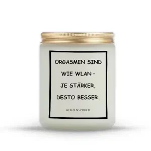 „ORGASMEN SIND WIE WLAN – JE STÄRKER, DESTO BESSER.“