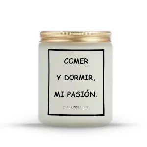 "COMER Y DORMIR, MI PASIÓN."