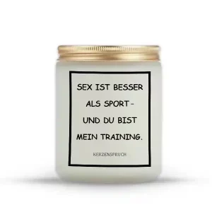 „SEX IST BESSER ALS SPORT – UND DU BIST MEIN TRAINING.“