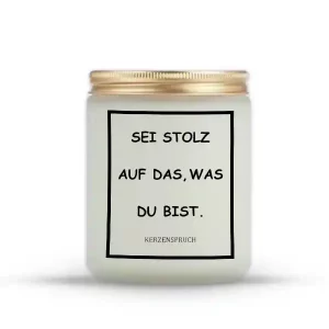 „SEI STOLZ AUF DAS, WAS DU BIST.“