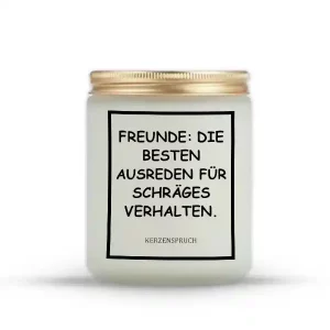 „FREUNDE: DIE BESTEN AUSREDEN FÜR SCHRÄGES VERHALTEN.“