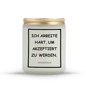 „ICH ARBEITE HART, UM AKZEPTIERT ZU WERDEN.“