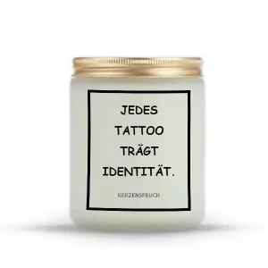 „JEDES TATTOO TRÄGT IDENTITÄT.“
