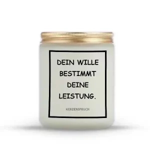 „DEIN WILLE BESTIMMT DEINE LEISTUNG.“