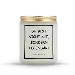 „DU BIST NICHT ALT, SONDERN LEGENDÄR!“
