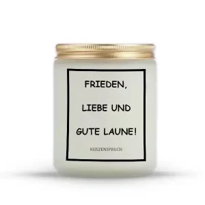„FRIEDEN, LIEBE UND GUTE LAUNE!“