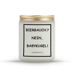 „BIERBAUCH? NEIN, BABYKUGEL!“