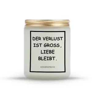 „DER VERLUST IST GROSS, LIEBE BLEIBT.“