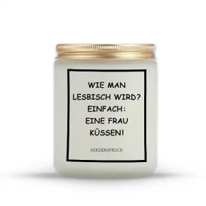 „WIE MAN LESBISCH WIRD? EINFACH: EINE FRAU KÜSSEN!