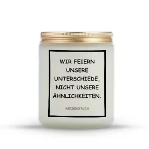 „WIR FEIERN UNSERE UNTERSCHIEDE, NICHT UNSERE ÄHNLICHKEITEN.“