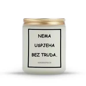 "NEMA USPJEHA BEZ TRUDA."
