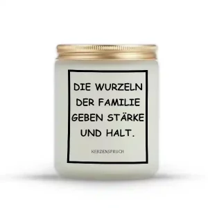 „DIE WURZELN DER FAMILIE GEBEN STÄRKE UND HALT.“