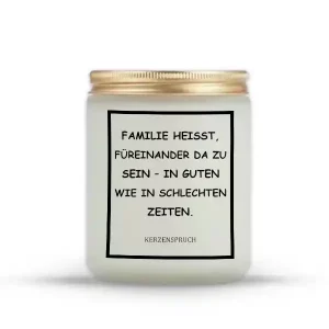 „FAMILIE HEISST, FÜREINANDER DA ZU SEIN – IN GUTEN WIE IN SCHLECHTEN ZEITEN.“
