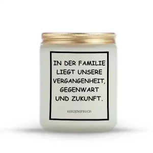 „IN DER FAMILIE LIEGT UNSERE VERGANGENHEIT, GEGENWART UND ZUKUNFT.“