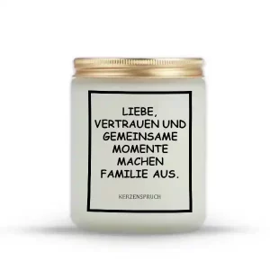 „LIEBE, VERTRAUEN UND GEMEINSAME MOMENTE MACHEN FAMILIE AUS.“