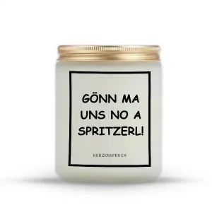 „GÖNN MA UNS NO A SPRITZERL!“