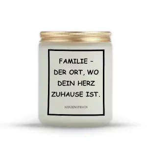 „FAMILIE – DER ORT, WO DEIN HERZ ZUHAUSE IST.“