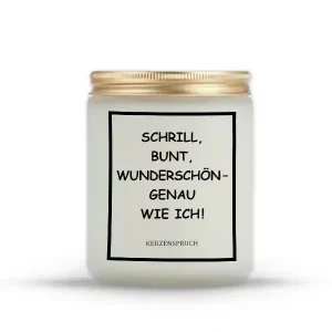 „SCHRILL, BUNT, WUNDERSCHÖN – GENAU WIE ICH!“
