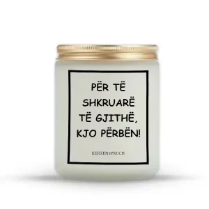 PËR TË SHKRUARË TË GJITHË, KJO PËRBËN!