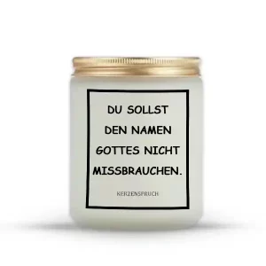„DU SOLLST DEN NAMEN GOTTES NICHT MISSBRAUCHEN.“