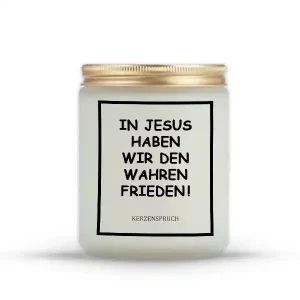 „IN JESUS HABEN WIR DEN WAHREN FRIEDEN!"