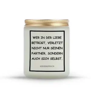 „WER IN DER LIEBE BETRÜGT, VERLETZT NICHT NUR SEINEN PARTNER, SONDERN AUCH SICH SELBST.“