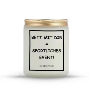 „BETT MIT DIR = SPORTLICHES EVENT!“