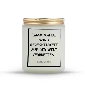 „IMAM MAHDI WIRD GERECHTIGKEIT AUF DER WELT VERBREITEN.“