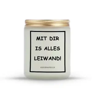 „MIT DIR IS ALLES LEIWAND!“