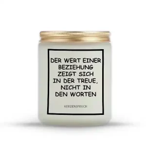 „DER WERT EINER BEZIEHUNG ZEIGT SICH IN DER TREUE, NICHT IN DEN WORTEN.“