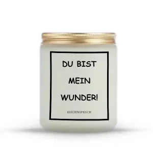 "DU BIST MEIN WUNDER!"
