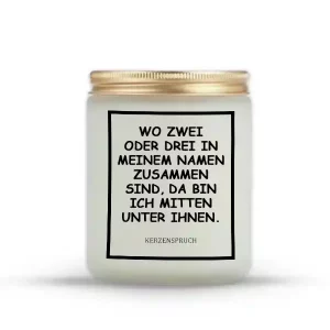 „WO ZWEI ODER DREI IN MEINEM NAMEN ZUSAMMEN SIND, DA BIN ICH MITTEN UNTER IHNEN.“