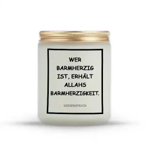 „WER BARMHERZIG IST, ERHÄLT ALLAHS BARMHERZIGKEIT.“