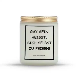 „GAY SEIN HEISST, SICH SELBST ZU FEIERN!“