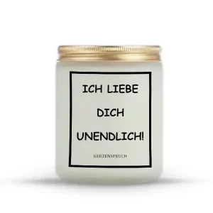 "ICH LIEBE DICH UNENDLICH!"
