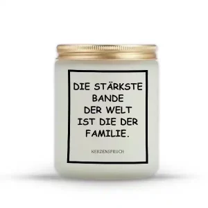 „DIE STÄRKSTE BANDE DER WELT IST DIE DER FAMILIE.“