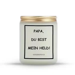 „PAPA, DU BIST MEIN HELD!“