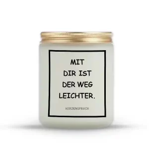 „MIT DIR IST DER WEG LEICHTER.“