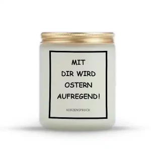 „MIT DIR WIRD OSTERN AUFREGEND!“