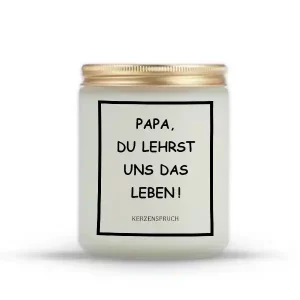 „PAPA, DU LEHRST UNS DAS LEBEN!“